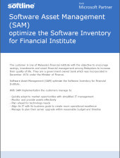 Software Asset Management (SAM) optimize the Software Inventory for Financial Institute